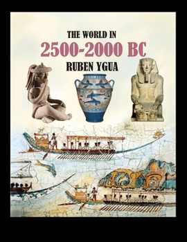 Paperback The World in 2500-2000 BC Book