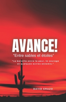 AVANCE: Entre Sables et Étoiles (French Edition)