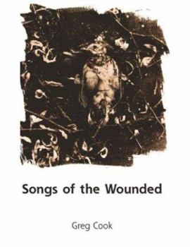 Paperback Songs of the Wounded: New and Selected Poems Book