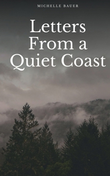 Paperback Letters From a Quiet Coast Book