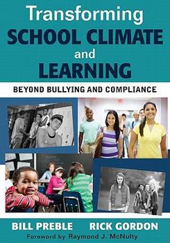 Paperback Transforming School Climate and Learning: Beyond Bullying and Compliance Book