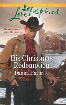 His Christmas Redemption - Book #3 of the Three Sisters Ranch