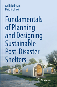 Paperback Fundamentals of Planning and Designing Sustainable Post-Disaster Shelters Book