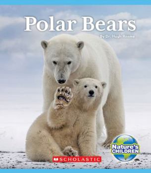 Paperback Polar Bears (Nature's Children) Book