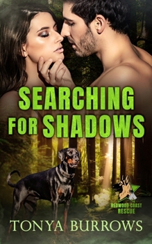 Searching for Shadows (Redwood Coast Rescue) - Book #5 of the Redwood Coast Rescue