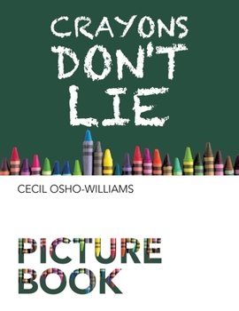 Paperback Crayons Don't Lie Book