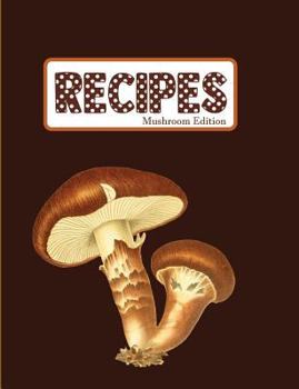 Paperback Recipes Mushroom Edition Book