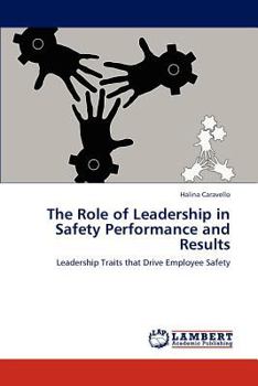 Paperback The Role of Leadership in Safety Performance and Results Book