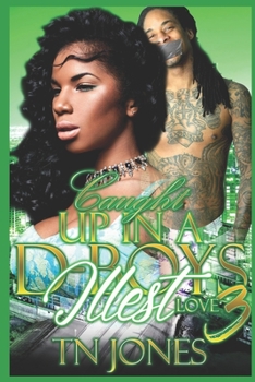 Paperback Caught Up in a D-Boy's Illest Love 3 Book