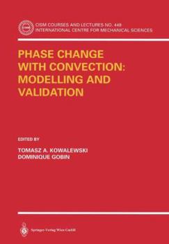 Paperback Phase Change with Convection: Modelling and Validation Book