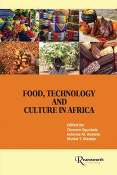 Paperback Food, Technology and Culture in Africa Book