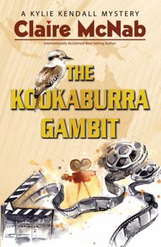 The Kookaburra Gambit - Book #2 of the Kylie Kendall Mysteries