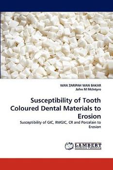 Paperback Susceptibility of Tooth Coloured Dental Materials to Erosion Book