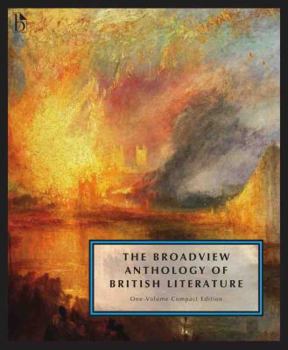 Paperback The Broadview Anthology of British Literature: One-Volume Compact Edition: The Medieval Period Through the Twenty-First Century Book