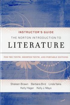Paperback Instructor's Guide to The Norton Introduction to Literature, 10th Edition Book