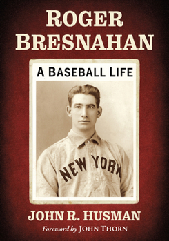 Paperback Roger Bresnahan: A Baseball Life Book