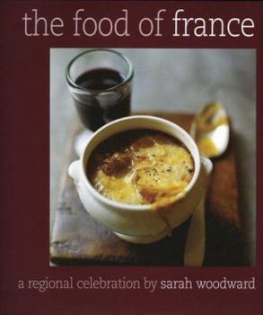 Hardcover The Food of France: A Regional Celebration Book