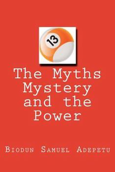 Paperback 13: The Myths and the Power: The Myths and the Power Book