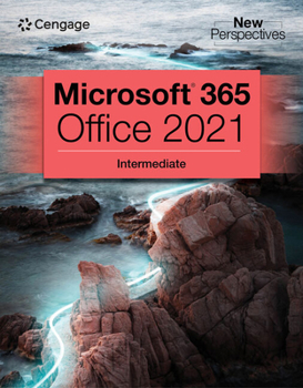 Paperback New Perspectives Collection, Microsoft 365 & Office 2021 Intermediate Book