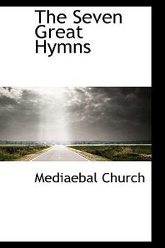 The Seven Great Hymns