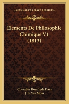 Paperback Elements De Philosophie Chimique V1 (1813) [French] Book