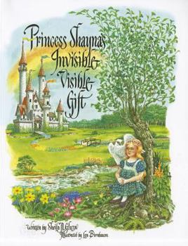 Paperback Princess Shayna's Invisible Visible Gift Book