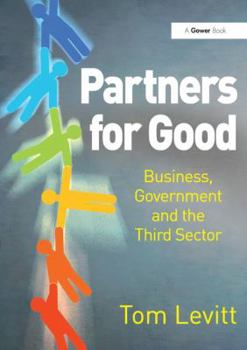 Paperback Partners for Good: Business, Government and the Third Sector Book