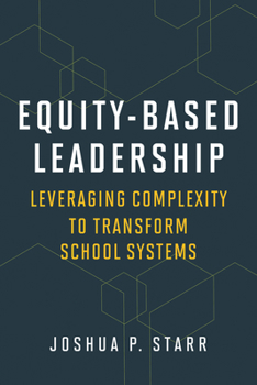 Paperback Equity-Based Leadership: Leveraging Complexity to Transform School Systems Book