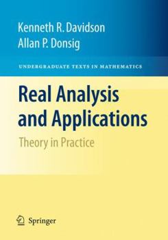 Hardcover Real Analysis and Applications: Theory in Practice Book