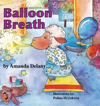 Hardcover Balloon Breath Book