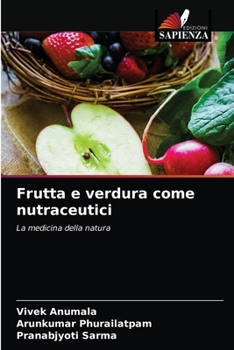 Paperback Frutta e verdura come nutraceutici [Italian] Book