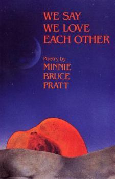 Paperback We Say We Love Each Other: Poetry Book