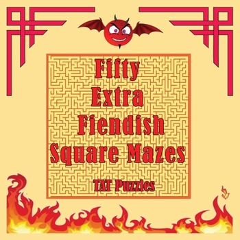 Paperback Fifty Extra Fiendish Square Mazes Book