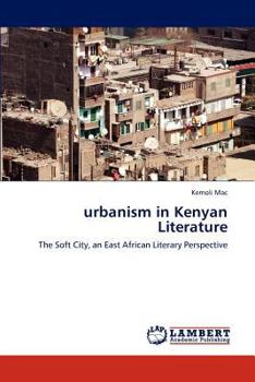 Paperback urbanism in Kenyan Literature Book