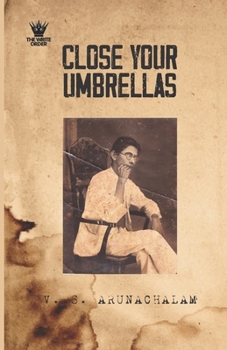 Paperback Close Your Umbrellas Book
