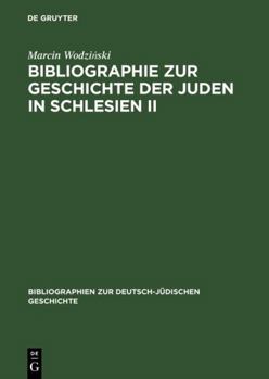 Hardcover Bibliographie zur Geschichte der Juden in Schlesien II [German] Book