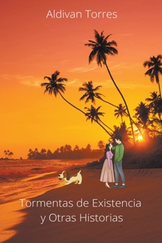 Paperback Tormentas de Existencia y Otras Historias [Spanish] Book