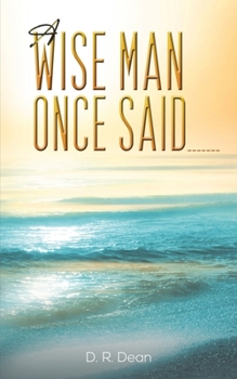 Paperback A Wise Man Once Said _______ Book