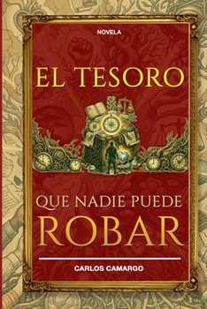 Paperback El Tesoro Que Nadie Puede Robar [Spanish] Book