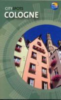 Cologne (City Spots) - Book  of the CitySpots