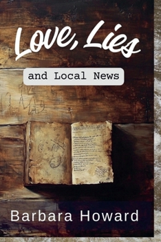 Love, Lies, and Local News - Large Print