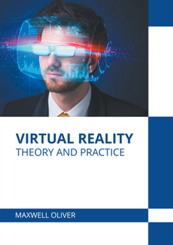 Hardcover Virtual Reality: Theory and Practice Book