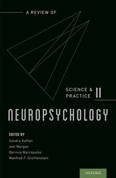 Paperback Neuropsychology: A Review of Science and Practice, Vol. 2 Book