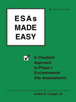 Paperback ESAs Made Easy: A Checklist Approach to Phase I Environmental Site Assessments Book