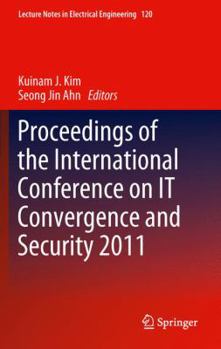 Paperback Proceedings of the International Conference on It Convergence and Security 2011 Book