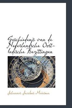 Hardcover Geschiedenis Van de Nederlandsche Oost-Indische Bezittingen Book