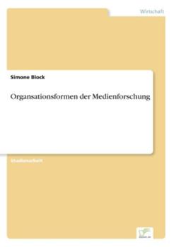 Paperback Organsationsformen der Medienforschung [German] Book