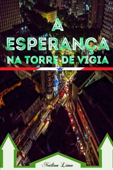 Paperback A Esperança na Torre de Vigia [Portuguese] Book