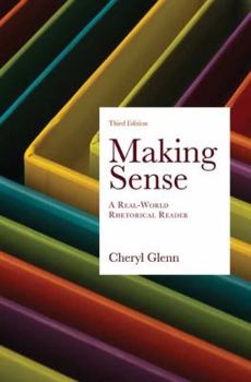 Paperback Making Sense: A Real-World Rhetorical Reader Book
