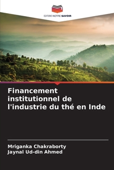Paperback Financement institutionnel de l'industrie du thé en Inde [French] Book
